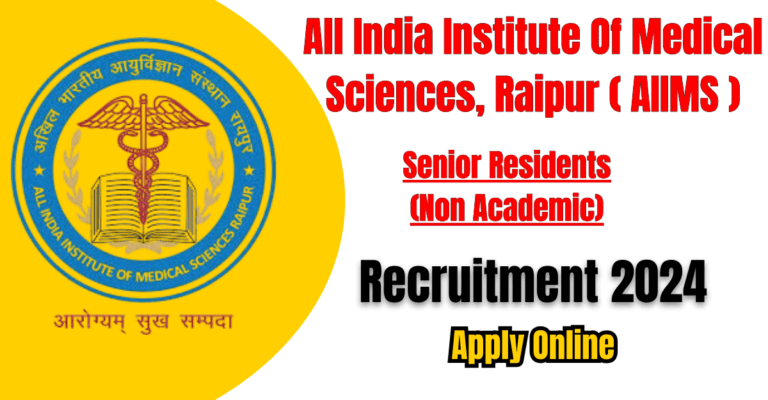 AIIMS Raipur Recruitment 2024