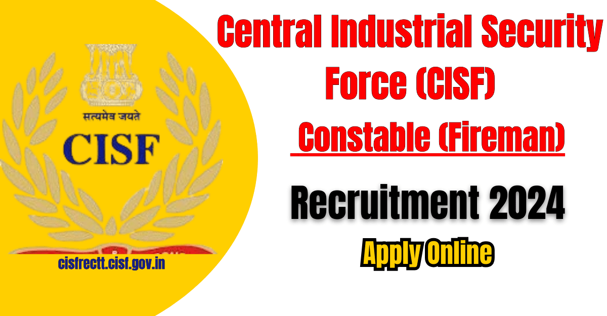 CISF Fireman Recruitment 2024