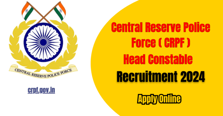 CRPF Head Constable Recruitment 2024