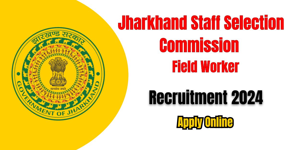 JSSC Field Worker Recruitment 2024