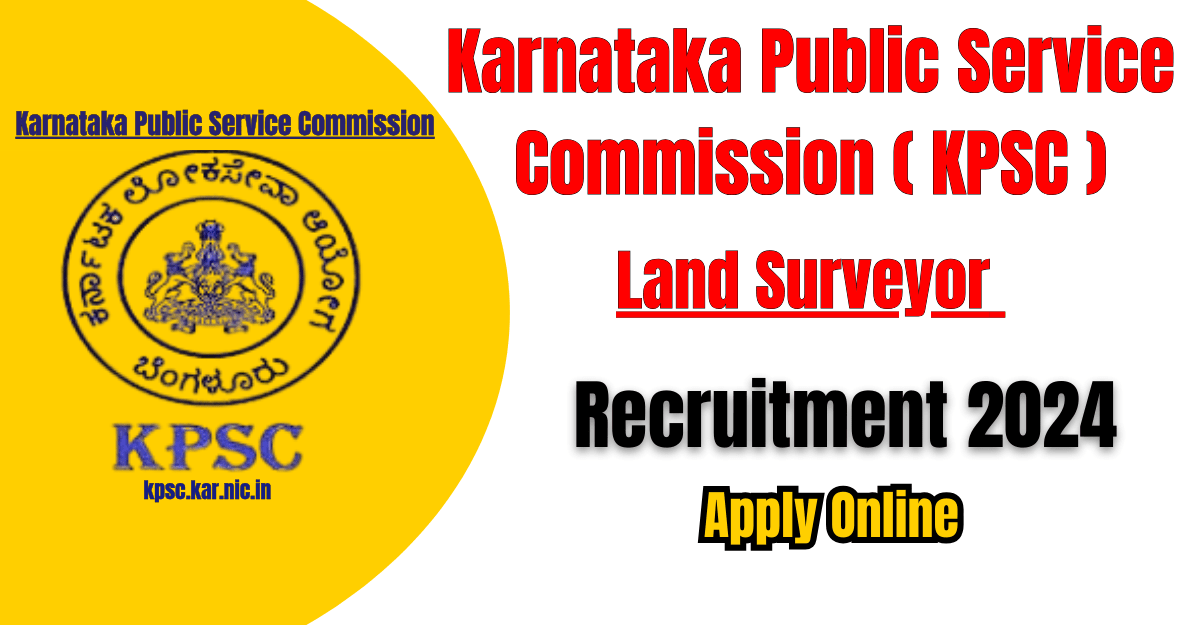 KPSC Land Surveyor Recruitment 2024