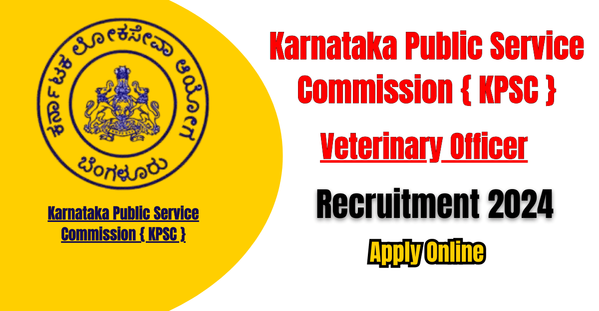 KPSC Veterinary Officer Recruitment 2024