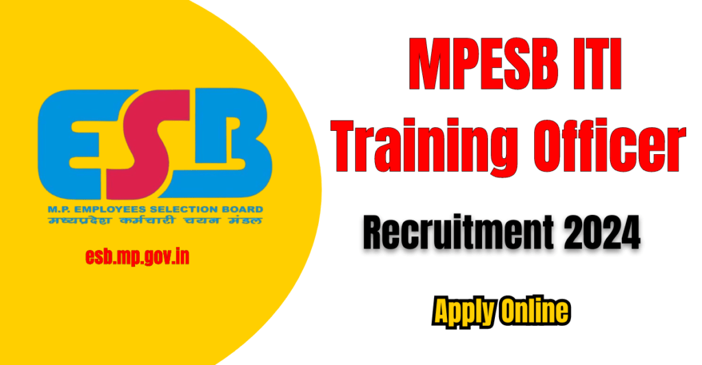 MPESB ITI Training Officer Recruitment 2024