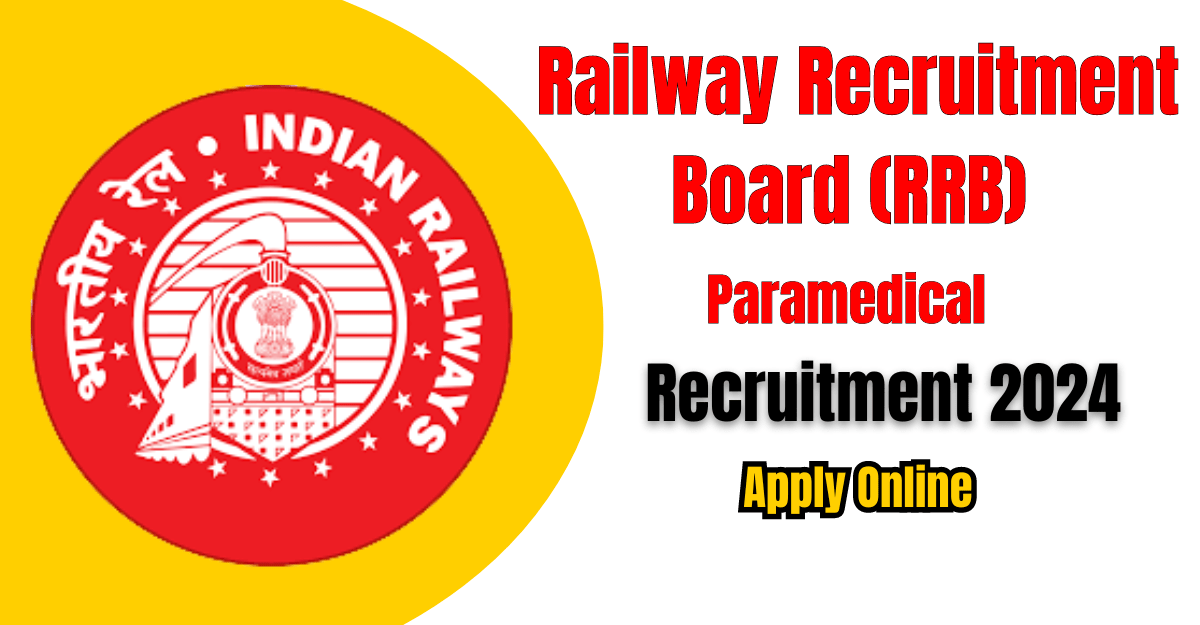 RRB Paramedical Recruitment 2024