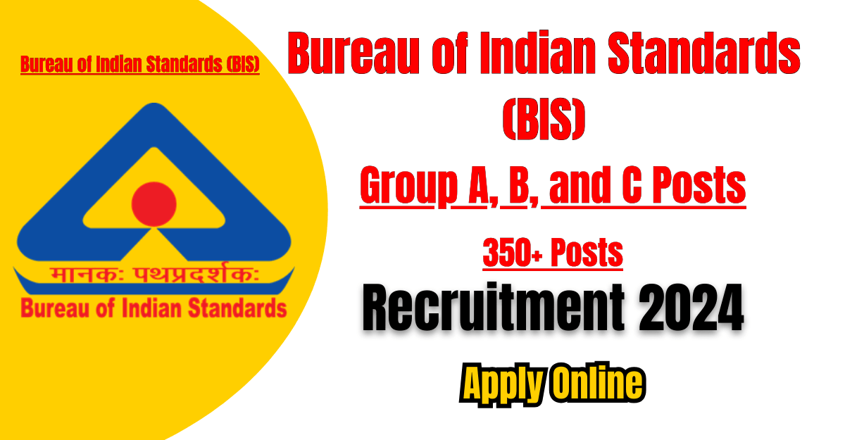 BIS Recruitment 2024 Group A