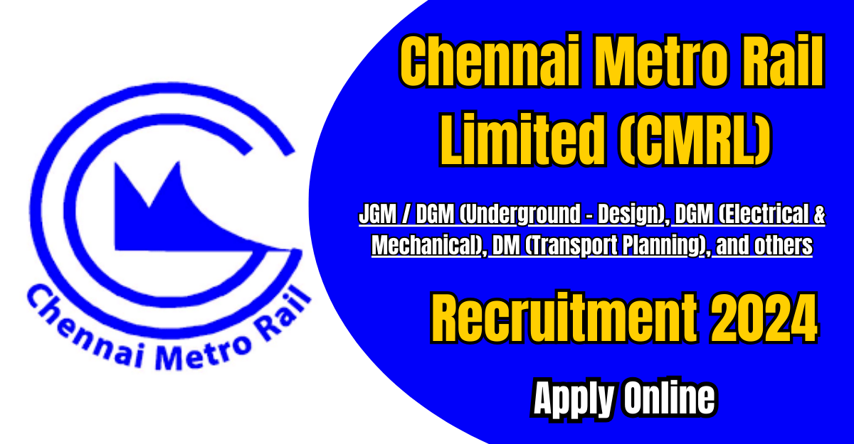 CMRL Recruitment 2024