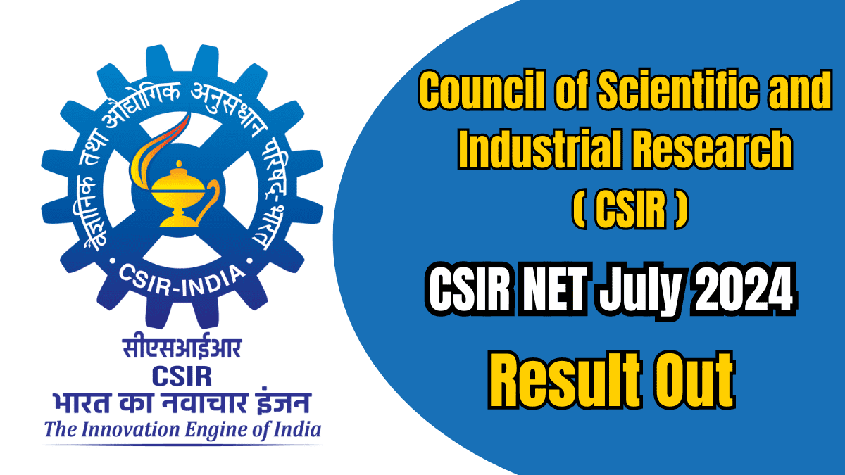 CSIR NET July 2024 Result