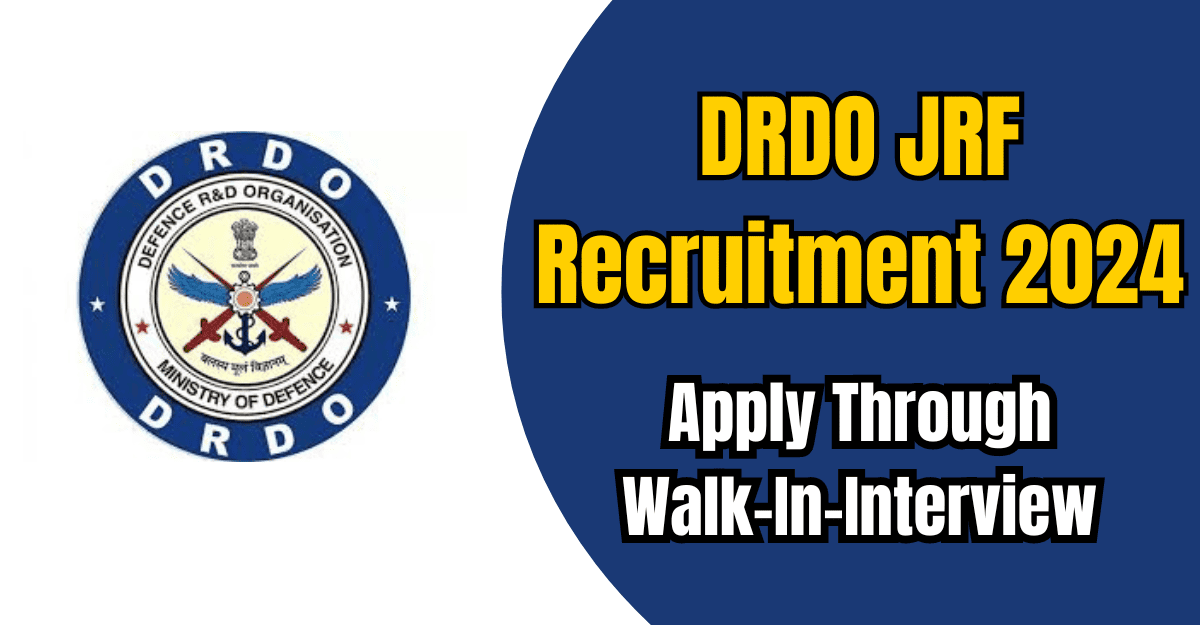 DRDO JRF Recruitment 2024