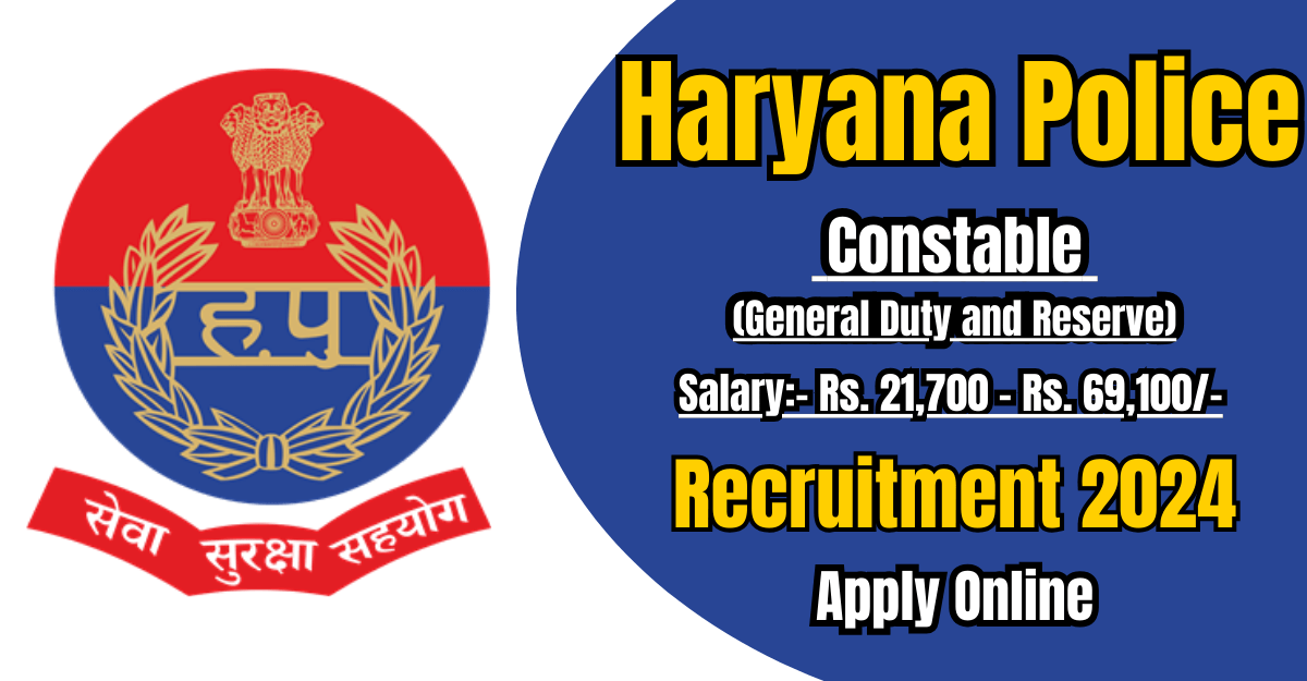 Haryana Police Constable Recruitment 2024