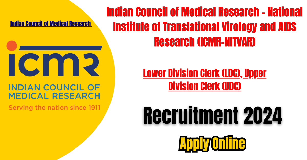 ICMR-NITVAR LDC UDC Recrutiment 2024