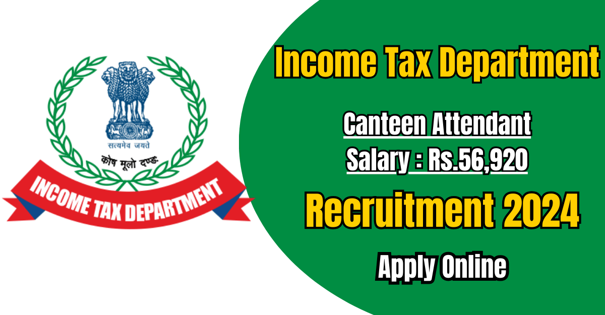 Income Tax Department Recruitment 2024