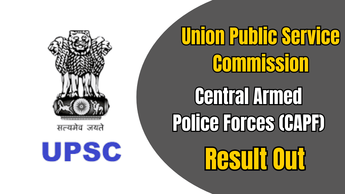 UPSC CAPF Result 2024