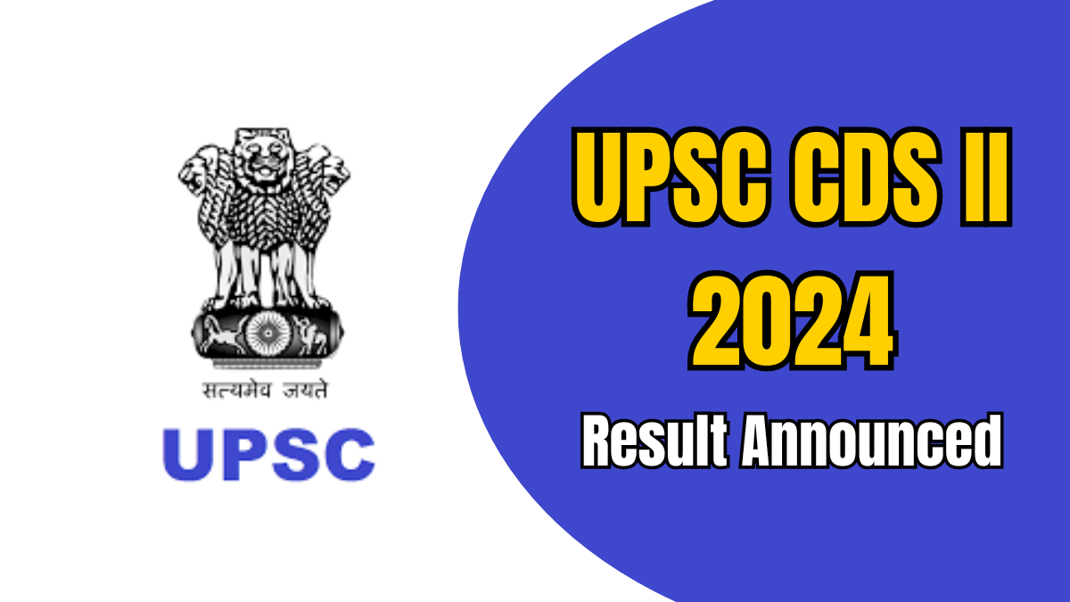 UPSC CDS II 2024 Result