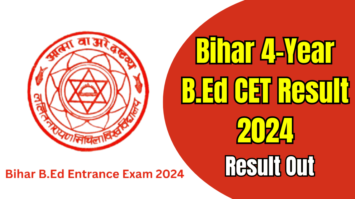 Bihar 4-Year B.Ed CET Result 2024