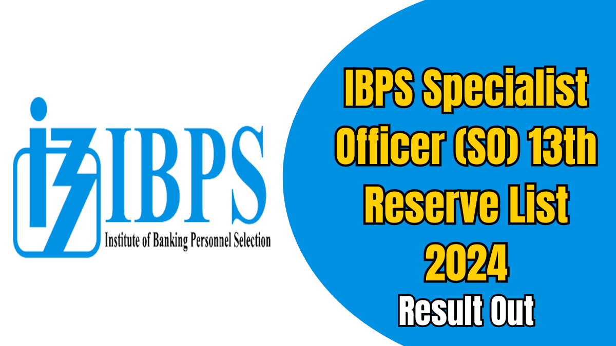 IBPS SO Reserve List 2024