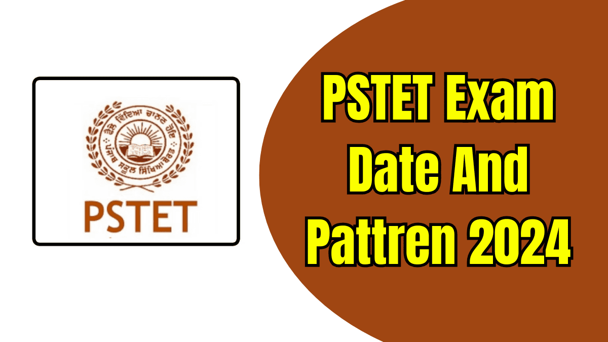 PSTET Exam Date 2024