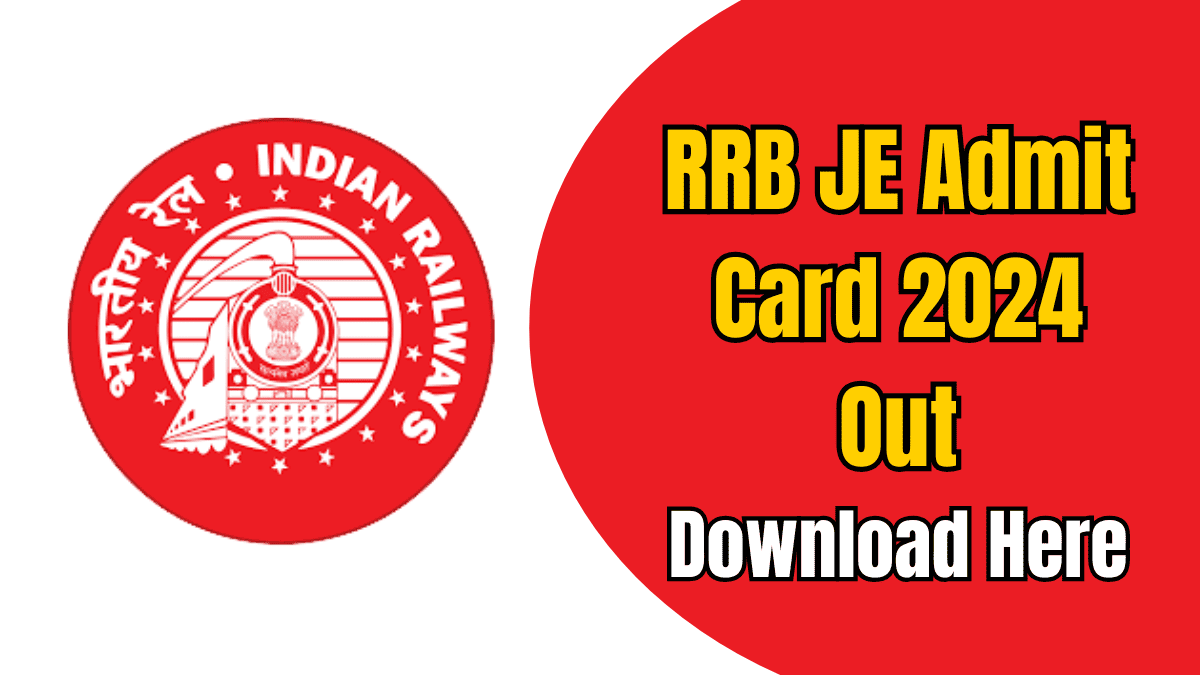 RRB JE Admit Card 2024