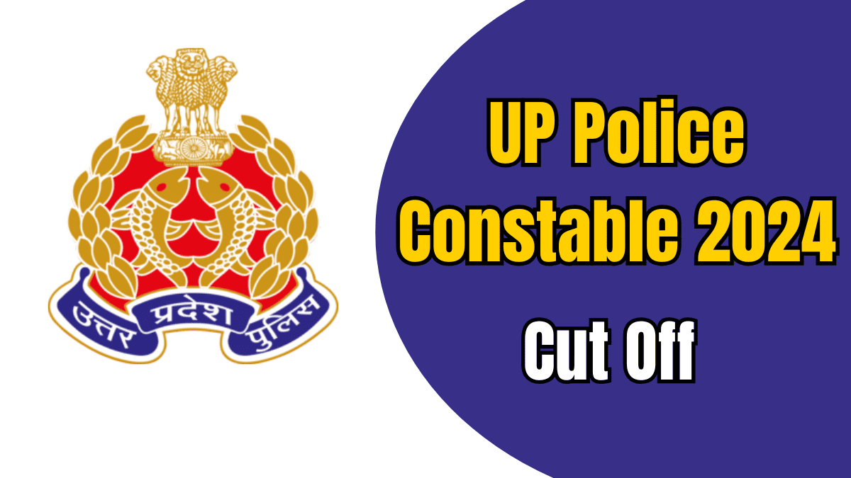 UP Police Constable Cut Off Marks 2024