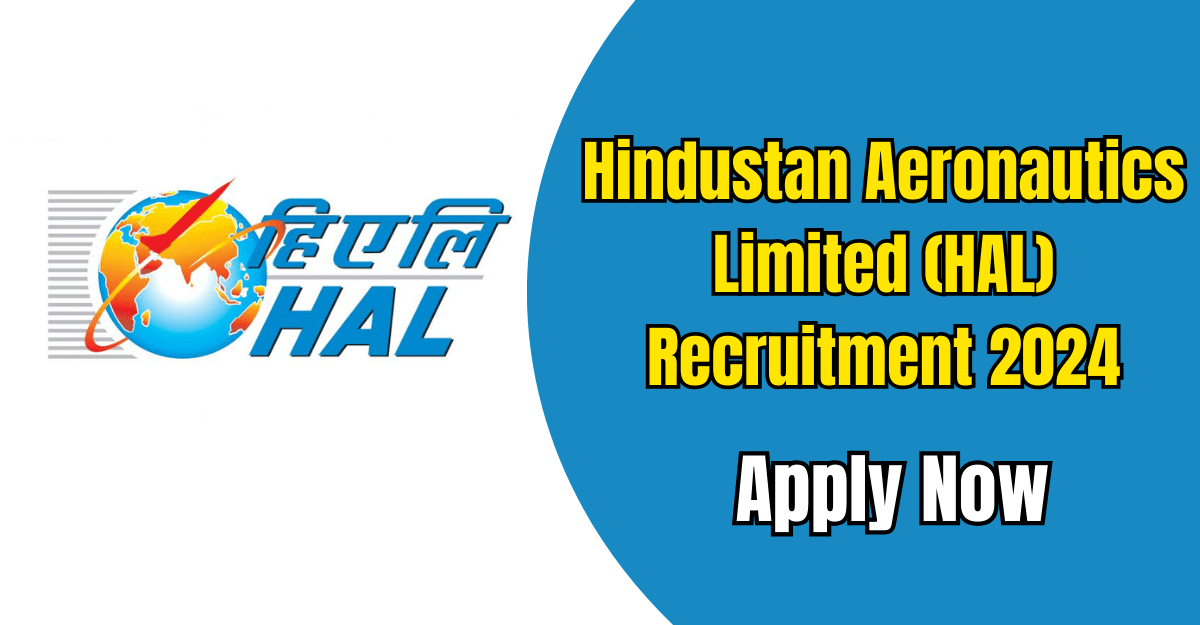 Hindustan Aeronautics Recruitment 2024