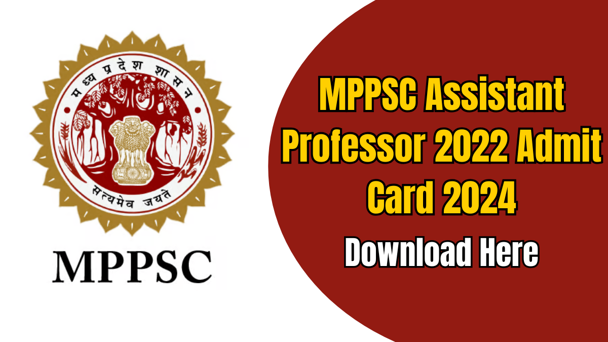 MPPSC Assistant Professor 2022 Admit Card 2024