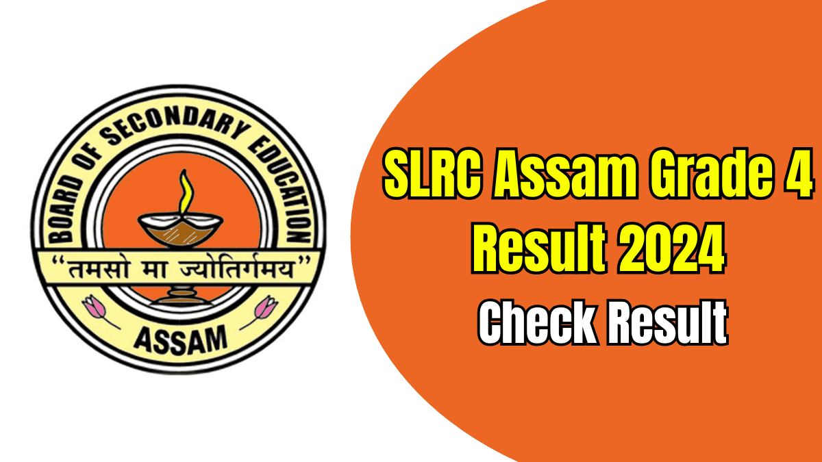 SLRC Assam Grade 4 Result 2024