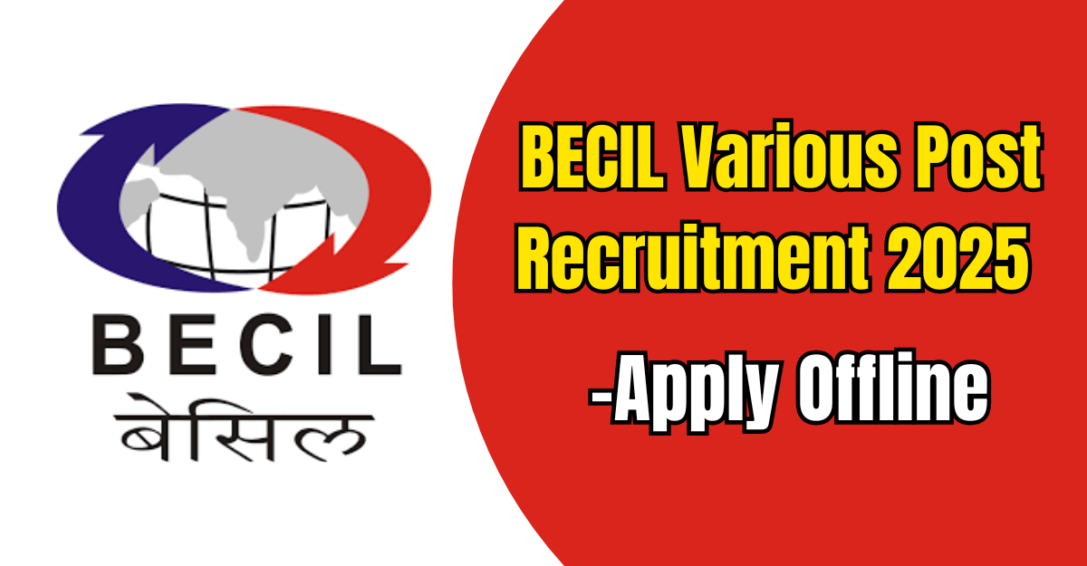 BECIL Various Post Recruitment 2025