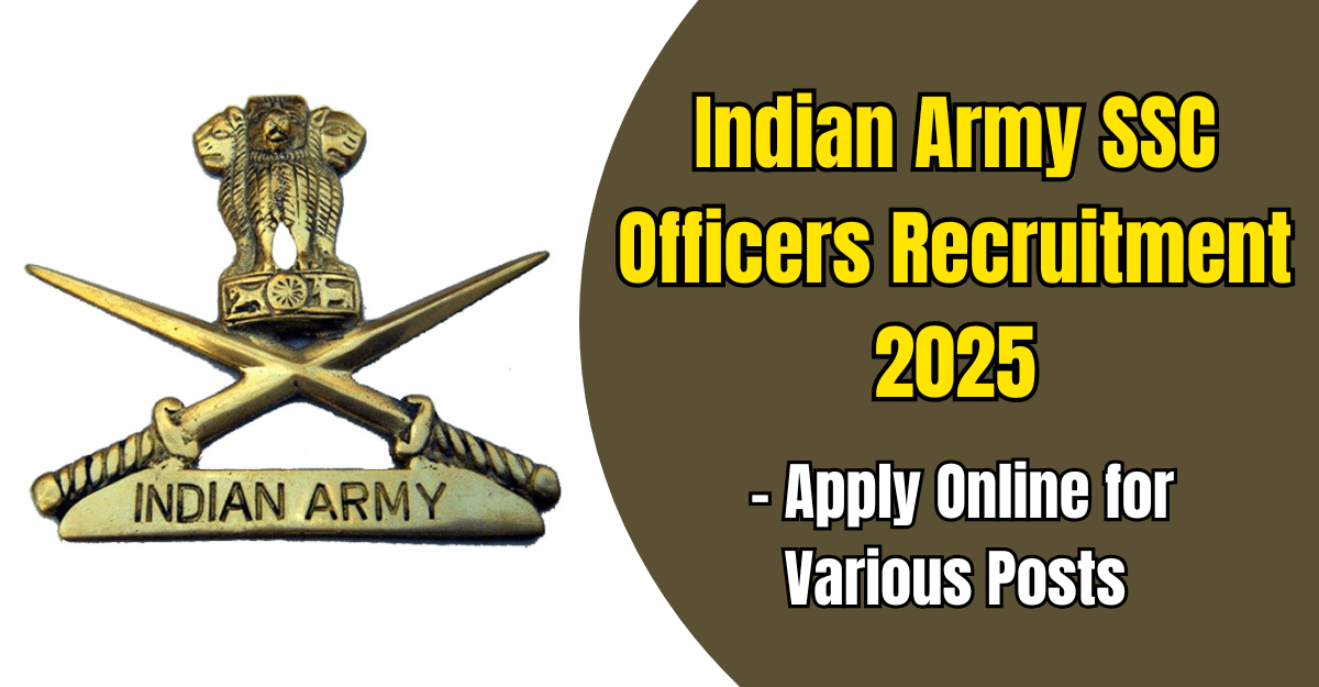 Indian Army SSC Officers Recruitment 2025