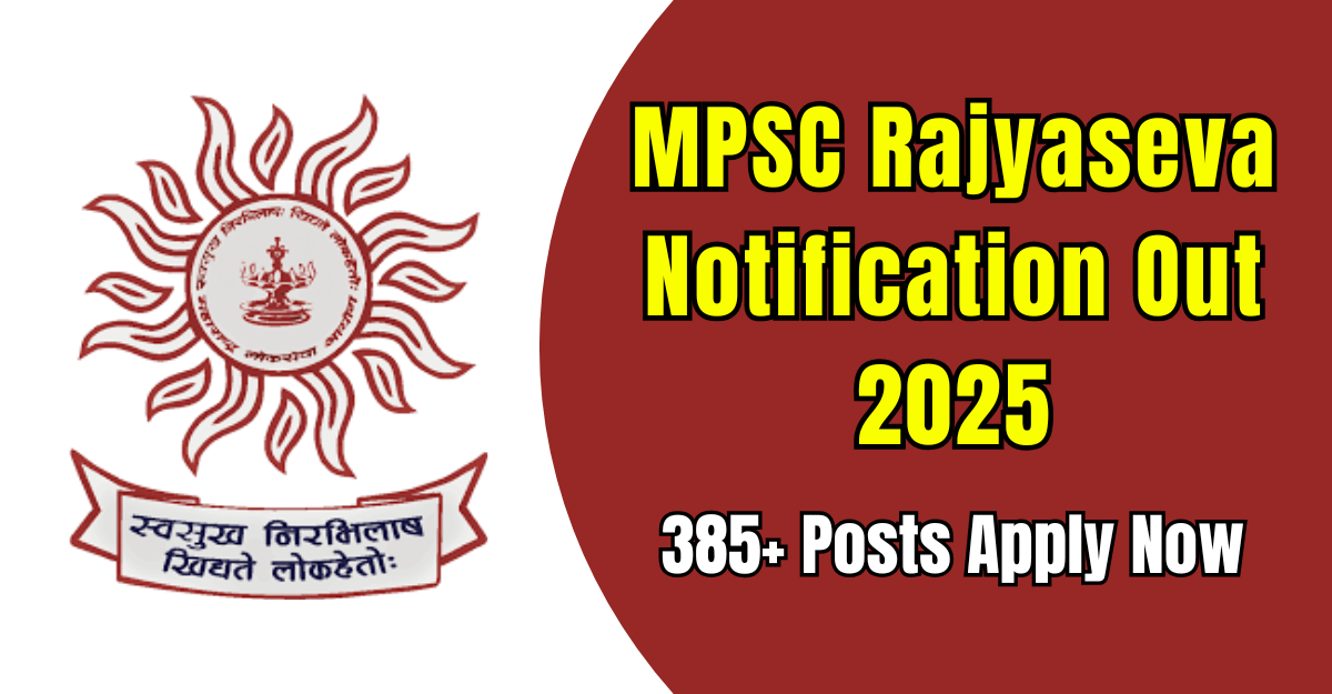 MPSC Rajyaseva Notification 2025