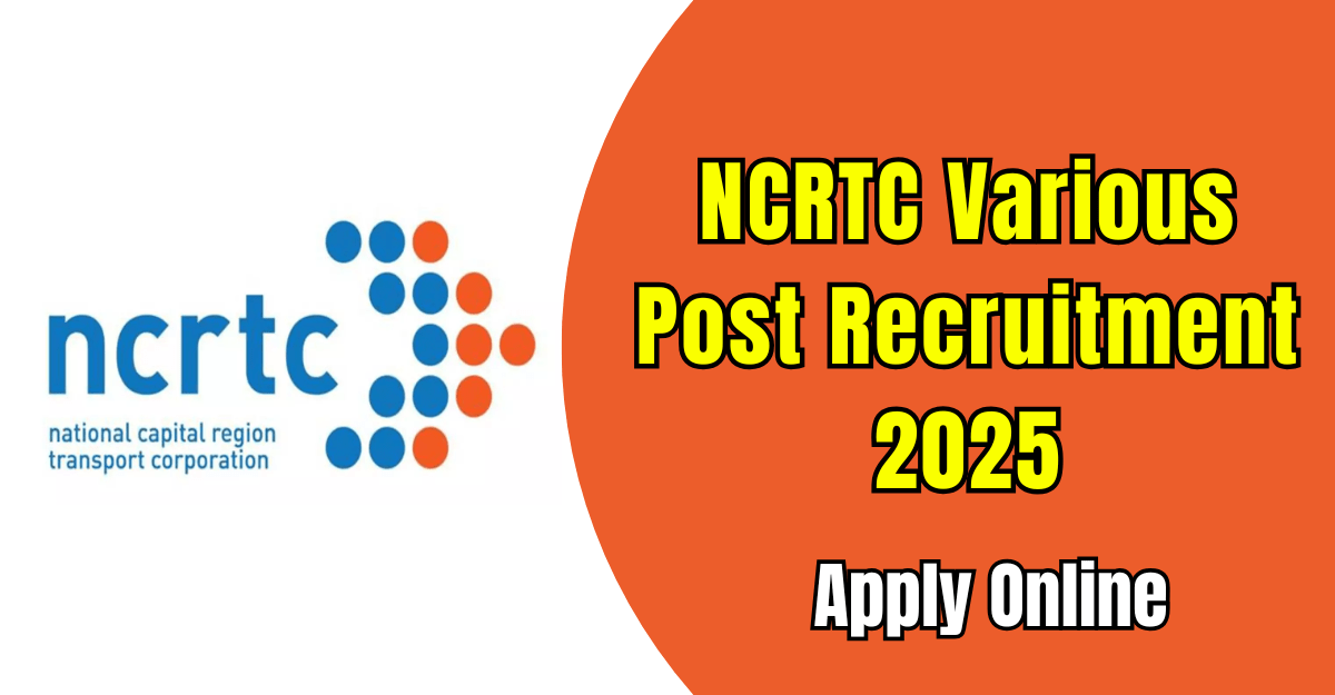 NCRTC Various Post Recruitment 2025