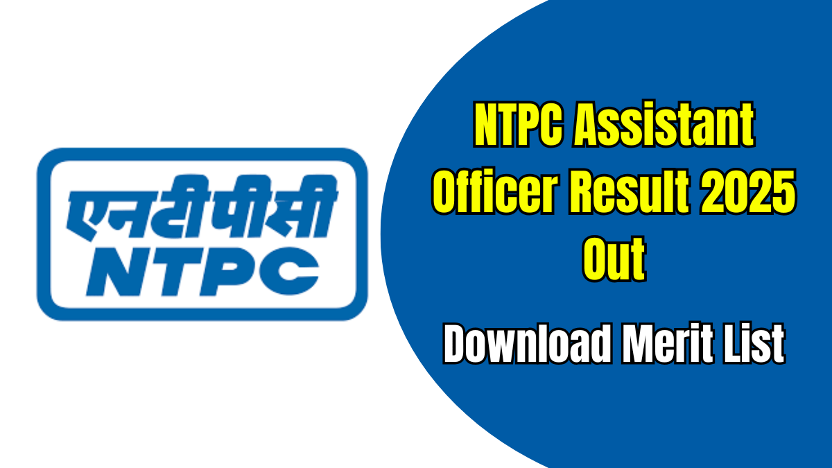 NTPC Assistant Officer Result 2025 Out