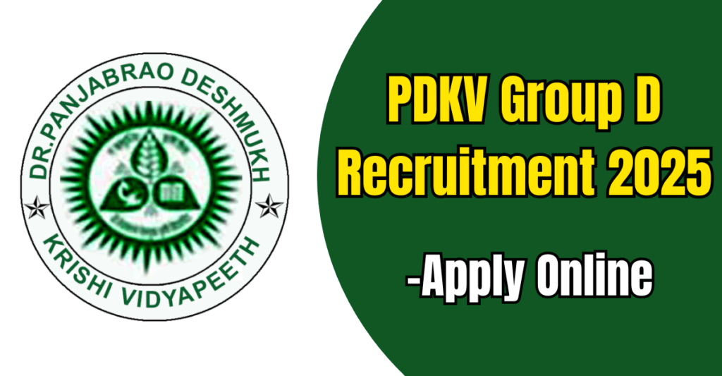 PDKV Group D Recruitment 2025