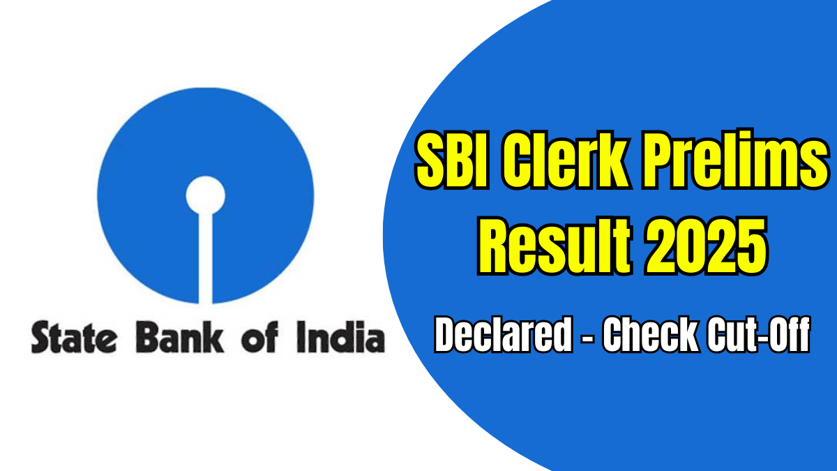 SBI Clerk Prelims Result 2025