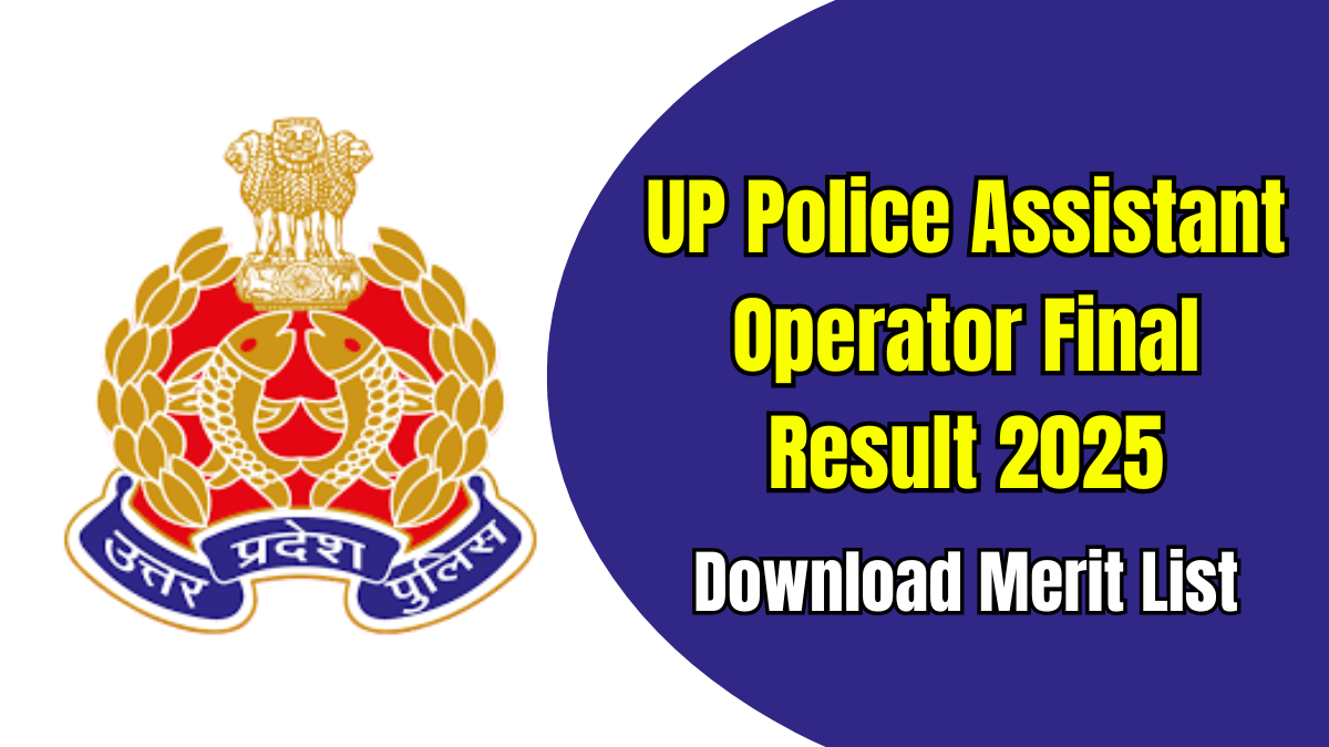 UP Police Assistant Operator Final Result 2025