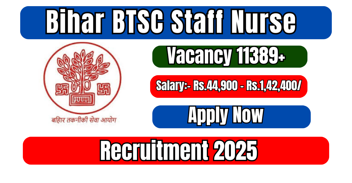 Bihar BTSC Staff Nurse Recruitment 2025