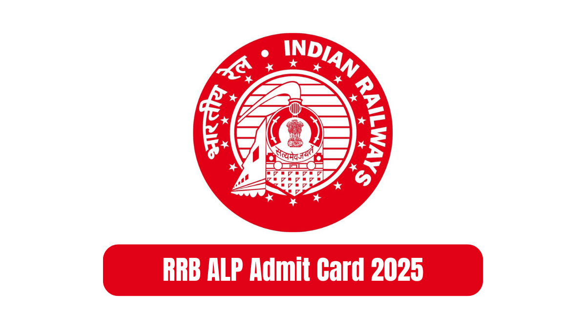 RRB ALP Admit Card 2025