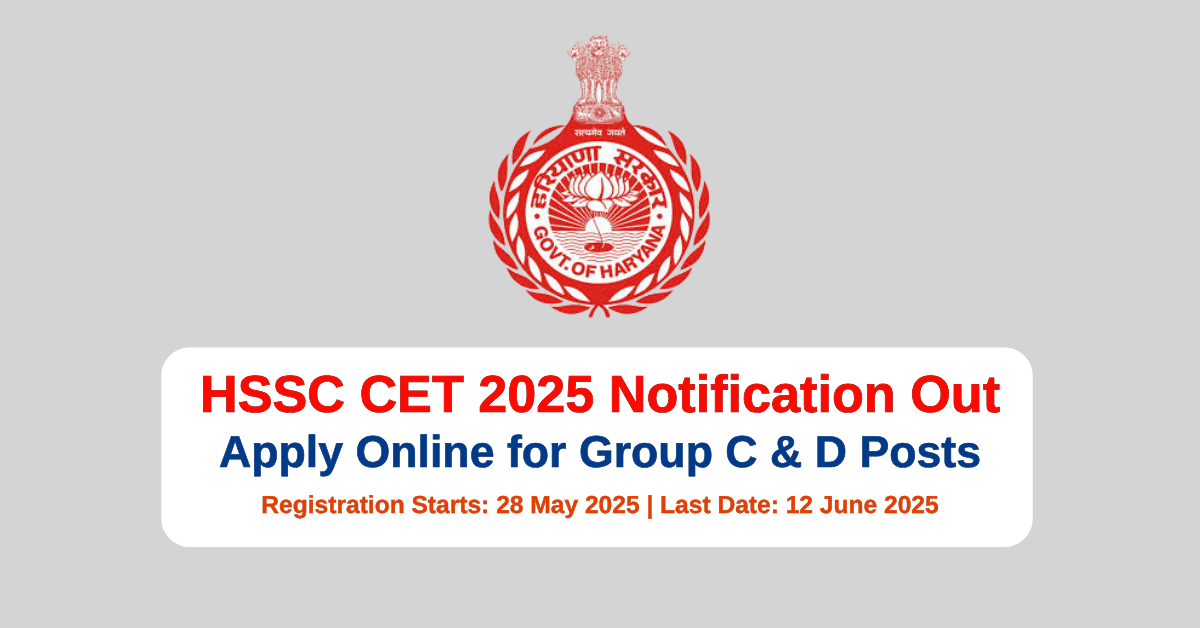 HSSC CET 2025 Notification Out
