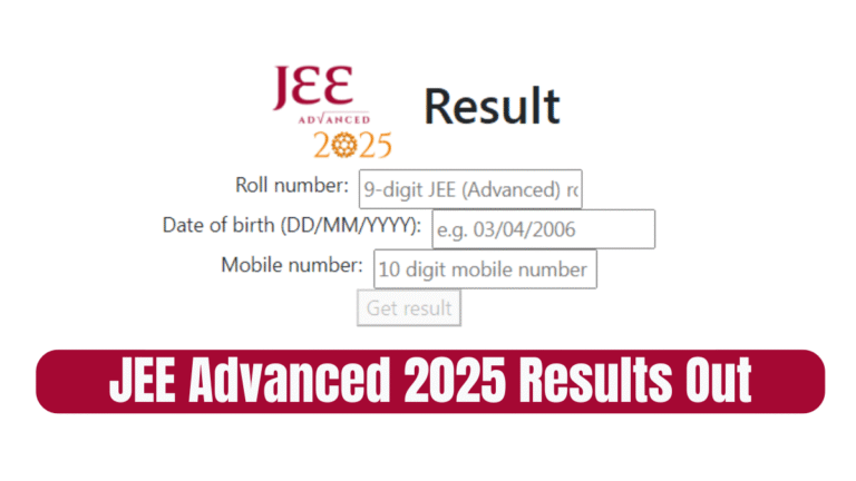 JEE Advanced 2025 Results Out
