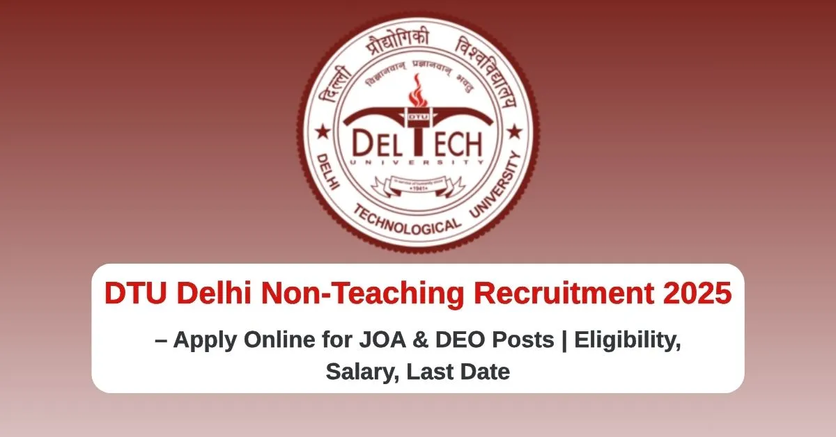 DTU Delhi Non-Teaching Recruitment 2025