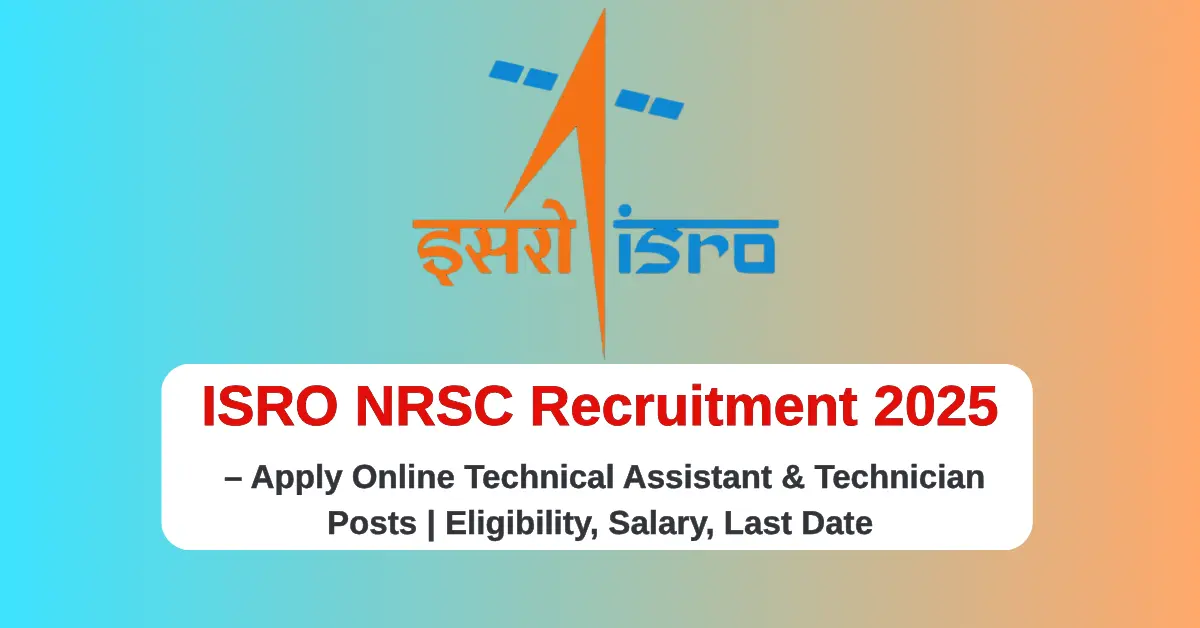 ISRO NRSC Recruitment 2025