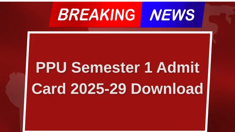 PPU Semester 1 Admit Card 2025-29 Download